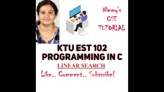 #KTU S2 SYLLABUS #EST 102 PROGRAMMING IN C /Module 3/linear search