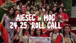 AIESEC in MoC - 24.25 Roll Call