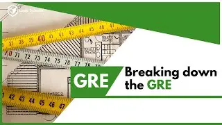 BREAKING DOWN THE GRE| GRE PREP| LEAP SCHOLAR