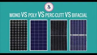 TYPES OF SOLAR PANEL | SOLAR INFORMATION | MONO VS POLY VS PERC VS BIFACIALSOLAR HISTORY