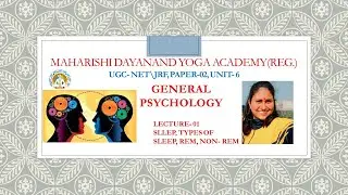 C-01| Paper 2| Unit 6| General psychology| Introduction of sleep| by Madhu Rathore.