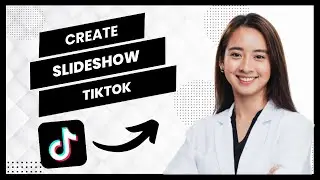 How To Create A Slideshow On Tiktok (Best Method)
