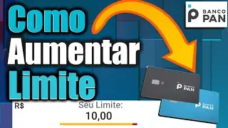 AUMENTAR LIMITE cart&atilde;o de cr&eacute;dito BANCO PAN, como solicitar aumento de limite no cart&atilde;o pan 💳