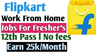Work from home job | Earn : 25k - 30k /- month | No investment job's for freshers | Apply Now !!!!