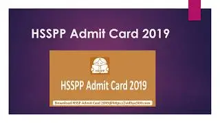 HSSPP Admit Card 2019 | Get Your Admit Card for 429 BRP Posts
