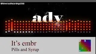 It's embr - Pills and Syrup (Adversus Release)
