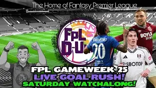 FPL GW25 BOWEN MY GOAT? 🐐🎲🎉 | GOAL RUSH WATCH ALONG🚨 EVERY GOAL 💥| Fantasy Premier League Tips 25/26