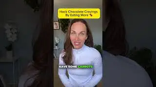 Hack Chocolate Cravings by Eating More