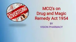 The Drugs and Magic Remedies ( Objectionable Advertisement) Act, 1954 l MCQ's l