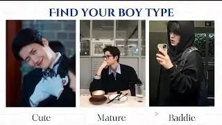Find your boy type✨🍒| Cute, mature or baddie | Fun Personality Quiz