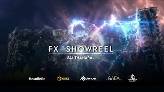 Fx Showreel | Houdini | Nuke | Santhanaraj