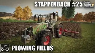 Plowing & Joining Fields - Stappenbach #25 Farming Simulator 19 Timelapse