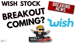 ⭐️ WISH Stock Prediction - $WISH Stock CAN Still EXPLODE?!?!