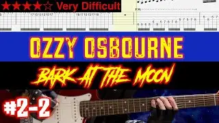 Ozzy Osbourne - Bark At The Moon #2-2【BPM=76~144 + TAB】