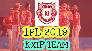 KXIP Team 2019 | Kings XI Punjab team 2019 | KXIP squad 2019 | Kings XI Punjab squad 2019 (predicted