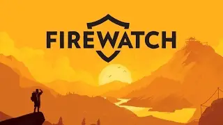 Firewatch - Walkthrough Part 2