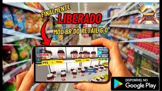 ModBR para o Retail Store Simulator (Lan&ccedil;amento)