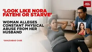 Ghaziabad Nightmare: Bride Forced To Do Extreme Workouts As Husband Demands 'Nora Fatehi Body'