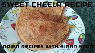 sweet cheela recipe