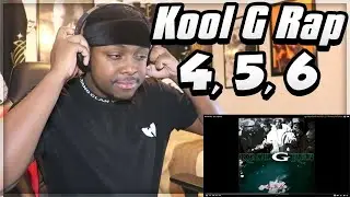 FIRST TIME HEARING- Kool G Rap - 4, 5, 6 (REACTION)