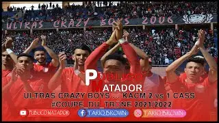 إبداعات ألتراس كريزي بويز 2006 ... الكوكب المراكشي ضذ أمل سوق السبت كأس العرش 2022 - 2021