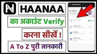 haanaa app me account verify kaise kare | haanaa app me kyc kaise kare | haanaa account verification