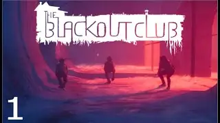The Blackout Club -  Moments 1