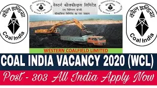 #COAL_INDIA_JOB_VACANCY2020 #WCL VACANCY UPDATE #Today_Apply_Now post- 303