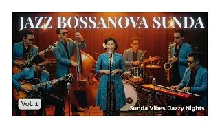 Morning Bossa Nova Jazz Sunda  &ndash; Music Jazz Sunda di Pagi