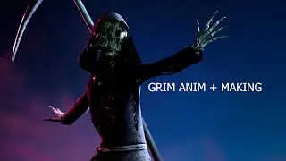 Grim anim (animation + making-of)