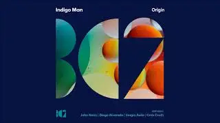 Indigo Man - Origin (Diego Alvarado Remix)