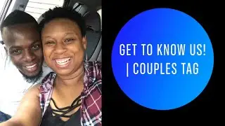 Get to know us! | Couples Tag Questions | With love, Gina