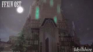 FFXIV OST Idyllshire Night Theme ( Homestead )