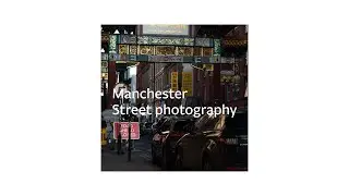 Manchester street photography pov