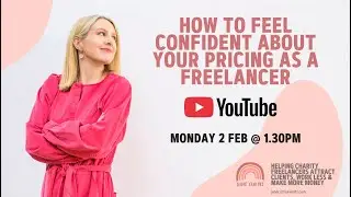 How To Feel Confident About Your Pricing As A Freelancer