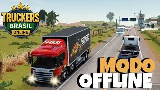 TRUCKERS BRASIL ONLINE - NOVA ATUALIZA&Ccedil;&Atilde;O COM MODO OFFLINE E NOVAS INFORMA&Ccedil;&Otilde;ES SOBRE O NOVO MAPA 