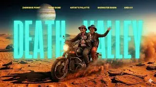Death Valley | ดินแดนที่ไม่เหมือนโลก