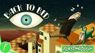 Back To Bed FULL GAME WALKTHROUGH Gameplay HD (PC) | NO COMMENTARY