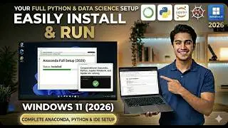 How to Install Anaconda on Windows 11 (2026) | Full Python, Jupyter Notebook & Spyder Setup Guide