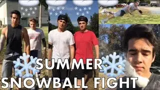 SUMMERTIME SNOWBALL FIGHT | GRAYSON COATS, NICK PALLAUF, TREVOR & AUSTIN