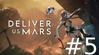 Deliver Us Mars | Ich marzenia [#5]
