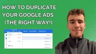 How To Duplicate Your Google Ads Campaigns, Ads, & Ad Groups