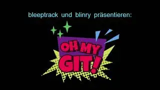 Prototype Fund - Oh My Git!