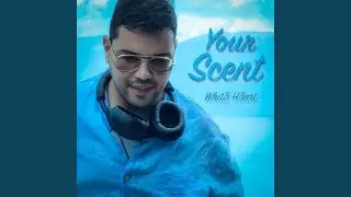 Your Scent