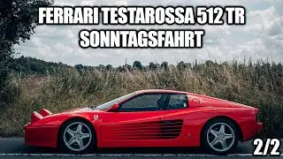Ferrari Testarossa 512 TR Sonntagsfahrt 2/2