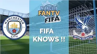 MAN CITY FAN TV - FIFA KNOWS - CITY V PALACE