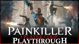 Painkiller 2025 (Steam) - 3 Player Playthrough - No Commentary