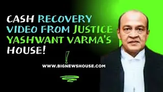 🔴 Breaking:#SC Releases Cash Recovery #Video from Justice #YashwantVarma&rsquo;s House! #Delhi #CrimeNews