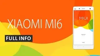 Xiaomi Mi6 : Price, Release Date, Specification and Features