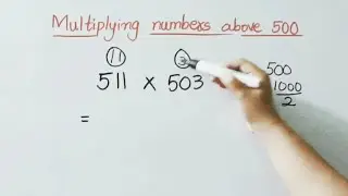 Multiplying numbers above 500